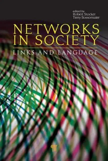 Networks in Society: Links and Language by Robert Stocker