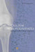 Calcium Orthophosphates: Applications in Nature, Biology, and Medicine by Sergey V. Dorozhkin