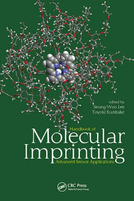 Handbook of Molecular Imprinting: Advanced Sensor Applications by Seung-Woo Lee