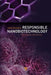 Responsible Nanobiotechnology: Philosophy and Ethics by Armin Grunwald