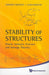 Stability of Structures: Elastic, Inelastic, Fracture and Damage Theories by Bazant, Zdenek P.