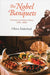 Nobel Banquets, The: A Century of Culinary History (1901-2001) by Ulrica Soderlind, Michael Knight
