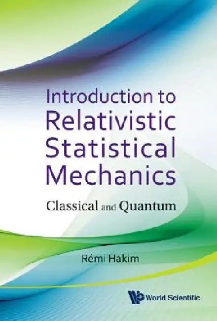 Intro to Relativistic Statistical Mechan by Hakim Remi