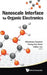 Nanoscale Interface for Organic Electronics by Young-Soo Kwon, Mitsumasa Iwamoto, Takhee Lee
