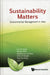 Sustainability Matters: Environmental Management in Asia by Lin Heng Lye, George Ofori, Lai Choo Malone-Lee