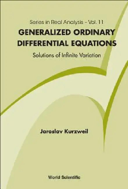 Generalized Ordinary Differe Equat (V11) by Kurzweil Jaroslav