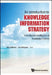 An Intro to Knowledge Informat Strategy by Ishikawa Akira
