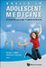 Basics in Adolescent Medicine by Silber Tomas