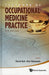 Textbook of Occupational Medicine Practice (3rd Edition) by Ken Takahashi, David Soo Quee Koh