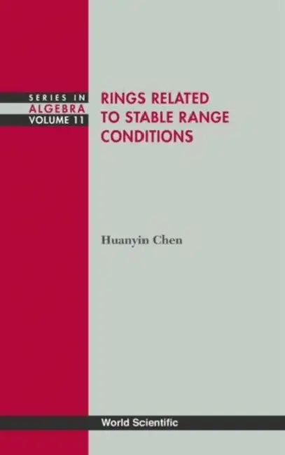 Rings Related to Stable Range Conditions by Huanyin Chen