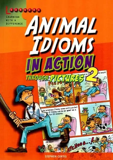 Animal Idioms In Action Through Pictures 2 by Rosalind Fergusson