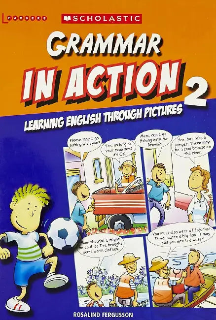 Grammar In Action Through Pictures 2 by Rosalind Fergusson