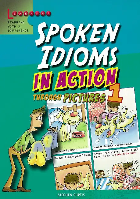 Spoken Idioms In Action Through Pictures 1 by Rosalind Fergusson