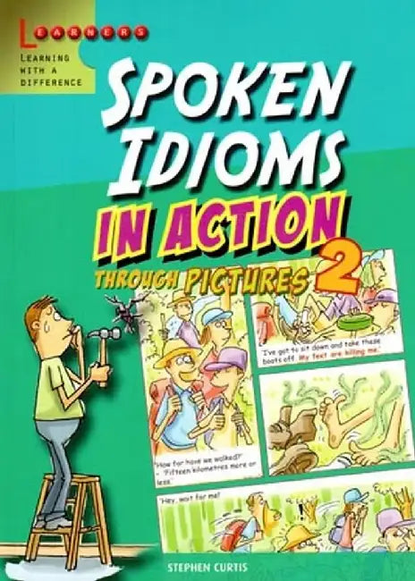 Spoken Idioms In Action Through Pictures 2 by Rosalind Fergusson
