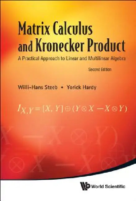 Matrix Calcul Kronecker (2nd Ed) by Steeb Willi-Hans