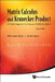 Matrix Calcul Kronecker (2nd Ed) by Steeb Willi-Hans