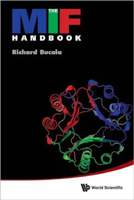 The MIF Handbook by Richard Bucala