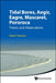 Tidal Bores, Aegir, Eagre, Mascaret, Pororoca: Theory and Observations by Hubert Chanson