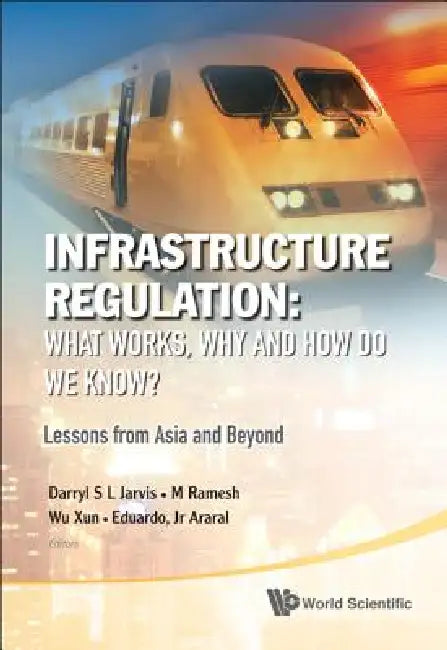 Infrastructure Regulation by Jarvis Darryl S L