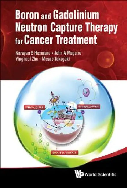 Boron & Gadoliniu Neutron Captu Thera .. by Hosmane Narayan S
