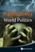 Psychopathology and World Politics by Ralph Pettman