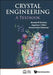 Crystal Engineering: A Textbook by Gautam R. Desiraju