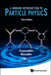 Modern Introduction to Particle Physics, a (3rd Edition) by Fayyazuddin, Riazuddin