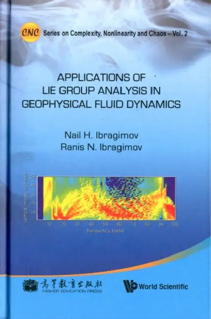 Applications of Lie Group Analysis in Geophysical Fluid Dynamics by Nail H. Ibragimov, Ranis N. Ibragimov