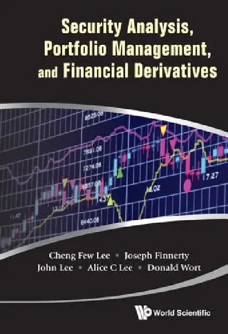 Secur Analy, Portfolio Mgmt & Fin Deriva by Lee Cheng-Few