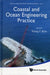Coastal and Ocean Engineering Practice by Young C. Kim