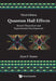 Quantum Hall Effects: Recent Theoretical and Experimental Developments (3rd Edition) by Zyun Francis Ezawa