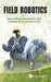 Field Robotics - Proceedings of the 14th International Conference on Climbing and Walking Robots and the Support Technologies for Mobile Machines by Philippe Bidaud, Mohammad Osman Tokhi, Christophe Grand