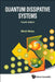 Quantum Dissipative Sys (4th Ed) by Weiss Ulrich