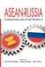 ASEAN-Russia: Foundations and Future Prospects by Victor Sumsky