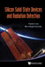Silicon Solid State Devices and Radiation Detection by Claude Leroy, Pier-Giorgio Rancoita