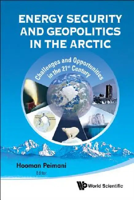 Energy Security & Geopolitics in the ARC by Peimani Hooman