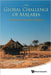 Global Challenge of Malaria, The: Past Lessons and Future Prospects by Frank M. Snowden, Richard Bucala