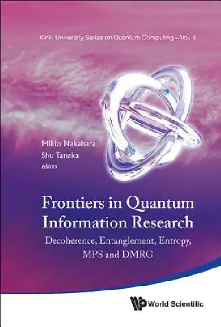 Frontiers in Quantum Information Researc by Nakahara Mikio