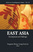 East Asia: Developments and Challenges by Yongnian Zheng, Liang Fook Lye