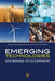 Emerging Technologies: Socio-Behavioral Life Cycle Approaches by Nora Savage