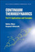 Continuum Thermodynamics - Part II: Applications and Examples by Krzysztof Wilmanski, Bettina Albers