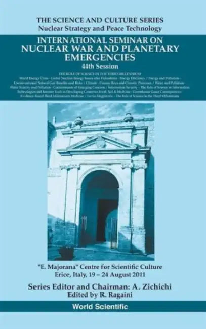 International Seminar on Nuclear War and Planetary Emergencies - 44th Session: The Role of Science in the Third Millennium by Richard C. Ragaini
