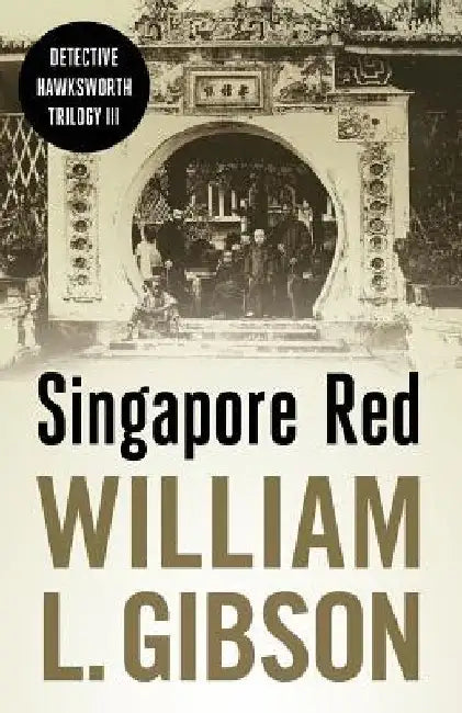 Singapore Red by William L. Gibson