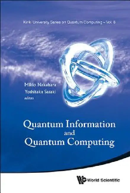 Quantum Information & Quantum Computing by Nakahara Mikio