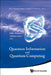 Quantum Information & Quantum Computing by Nakahara Mikio