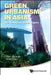 Green Urbanism in Asia by Newman Peter