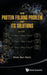 The Protein Folding Problem & Its Solutions by Arieh Ben-Naim