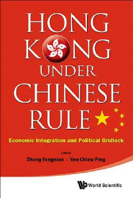 Hong Kong Under Chinese Rule by Zheng Yongnian