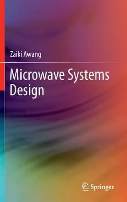 Microwave Systems Design by Zaiki Awang