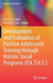 Development and Evaluation of Positive Adolescent Training Through Holistic Social Programs (P.A.T.H.S.) by Daniel T. L. Shek